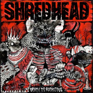 Shredhead Album