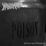 Yanomamo Ativan and Whiskey