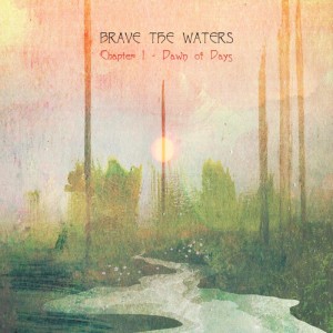 Brave the Waters