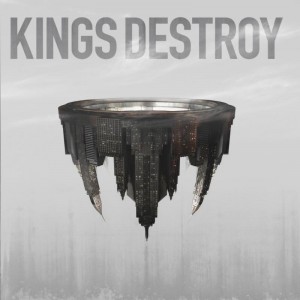 Kings Destroy