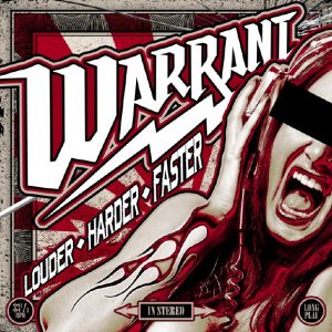 warrant_louder_harder_faster