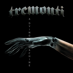 tremonti_a_dying_machine